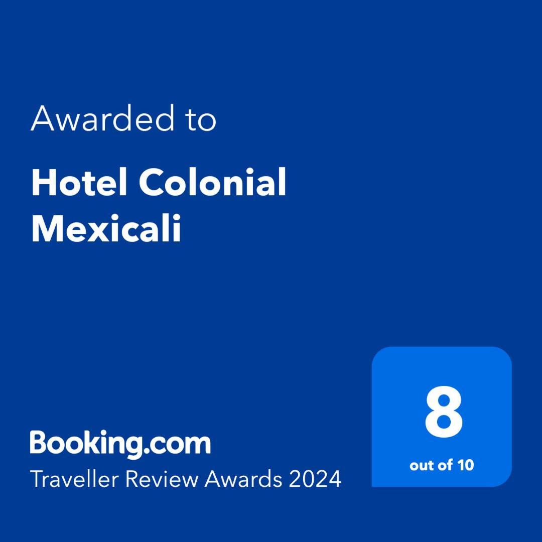 Hotel Colonial Mexicali Exteriör bild